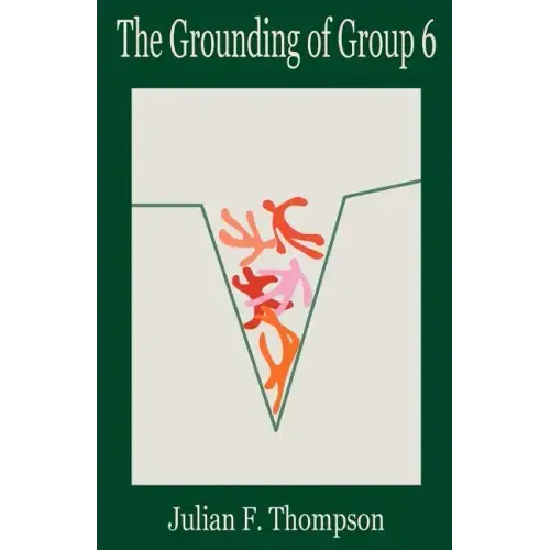 The Grounding of Group 6