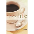 Fresh Brewed Life Study Guide: A Stirring Invitation to Wake Up Your Soul