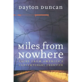 Miles from Nowhere: Tales from America's Contemporary Frontier