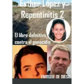 Esther López y Repentinitis 2: El libro definitivo contra el genocidio