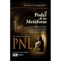 El Poder de Las Metáforas: Haz realidad tus sueños con PNL