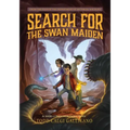Search for the Swan Maiden: A Sam London Adventure