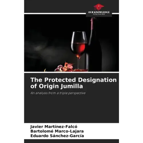 The Protected Designation of Origin Jumilla