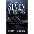 The Voice Of Seven Thunders: Shadows Of Things To Come
