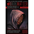 Dark Matter Magazine Issue 009