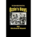 Ozzie's Boys: The Sylvan High School Story