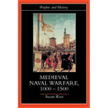 Medieval Naval Warfare 1000-1500