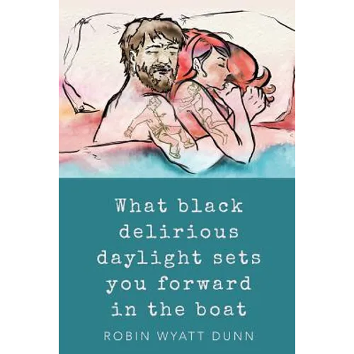 What Black Delirious Daylight Sets You Forward in the Boat