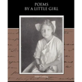 Poems By a Little Girl