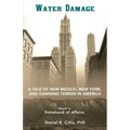Water Damage: A Tale of New Mexico, New York, Statehood Squalls and Saboteur Storms