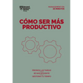 Cómo Ser Más Productivo (Getting Work Done Spanish Edition)