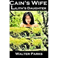 Cain's Wife, Lilith's Daughter