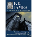 P.D. James: A Companion to the Mystery Fiction