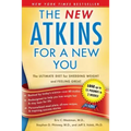 The New Atkins for a New You: The Ultimate Diet for Shedding Weight and Feeling Great