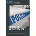 Extremism in the Police: A Reference Handbook