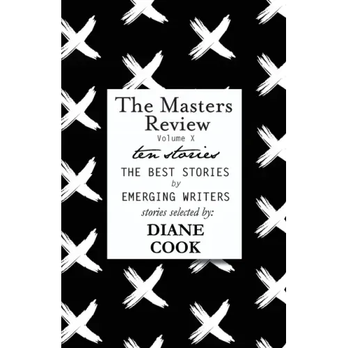 The Masters Review Volume X