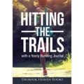 Hitting the Trails with a Yearly Running Journal