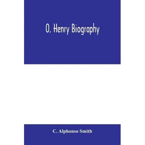 O. Henry biography