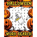 Halloween Word Search: Perfect Gift For Kids And Adults, Happy Halloween Workbook for Learning, Activity Book For Everyone !
