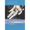 TDAH, manual para padres y maestros.