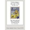 The Wonderful Wizard of Oz (Deseret Alphabet Edition)