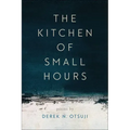The Kitchen of Small Hours