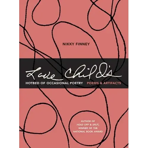 Love Child's Hotbed of Occasional Poetry: Poems & Artifacts