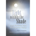 Light Within the Shade: Eight Hundred Years of Hungarian Poetry
