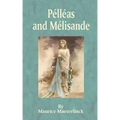 Pelleas and Melisande