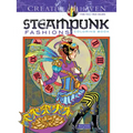 Creative Haven Steampunk Fashions Coloring Book