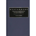 Bystanders: Conscience and Complicity During the Holocaust