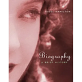 Biography: A Brief History
