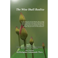 The Wise Shall Realize