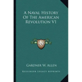 A Naval History Of The American Revolution V1