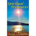 Spiritual Treasures: Reflective Wisdom and Prayer