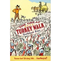 The Great Turkey Walk
