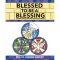Blessed to Be a Blessing: Sacred Circle Time for Young Children