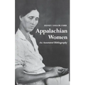 Appalachian Women: An Annotated Bibliography