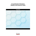 A Cyclodextrin Chemistry: Stability and Inclusion Mode