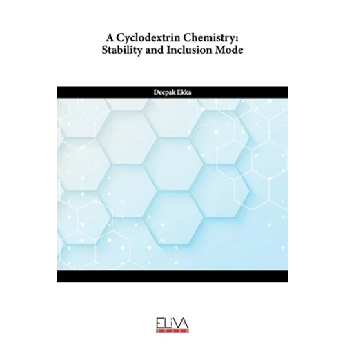 A Cyclodextrin Chemistry: Stability and Inclusion Mode
