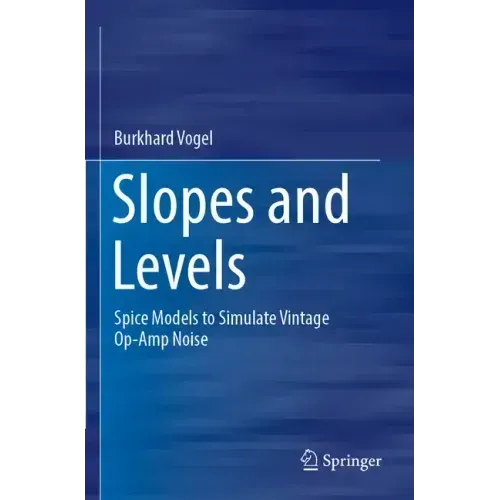 Slopes and Levels: Spice Models to Simulate Vintage Op-Amp Noise