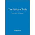The Politics of Truth: From Marx to Foucault