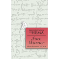 Fore Warner - Meditations on HEMA