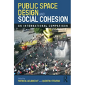 Public Space Design and Social Cohesion: An International Comparison