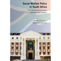 Social Welfare Policy in South Africa: From the Poor White Problem to a "Digitised Social Contract"