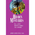 Hidden Mysteries: Ets, Ancient Mystery Schools and Ascension