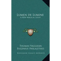 Lumen de Lumine: A New Magical Light