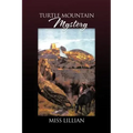 Turtle Mountain Mystery