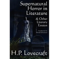 Supernatural Horror in Literature & Other Literary Essays