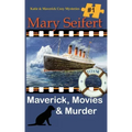 Maverick, Movies & Murder